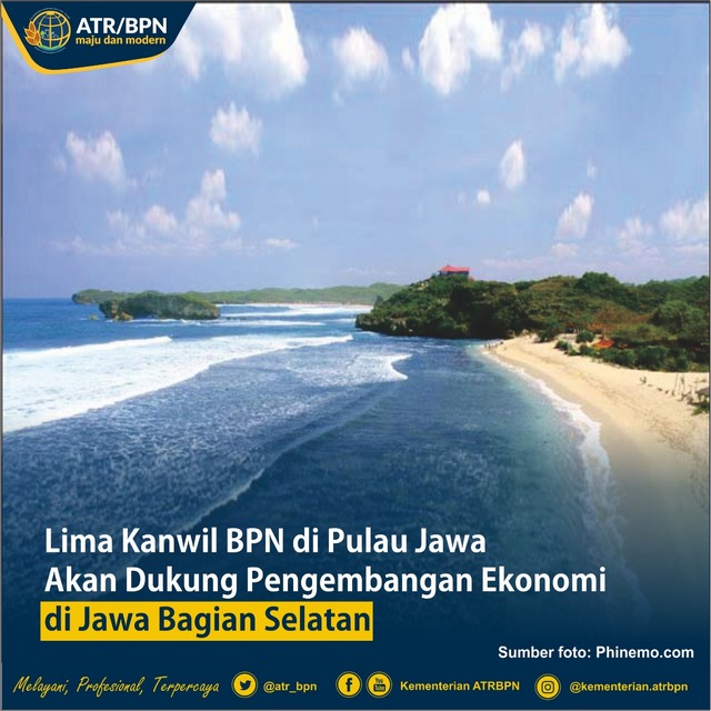 Lima Kanwil BPN di Pulau Jawa Akan Dukung Pengembangan Ekonomi di Jawa Bagian Selatan