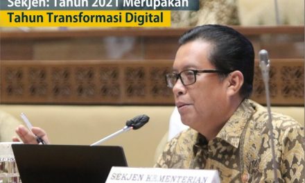 Rapat dengan Komisi II DPR RI, Sekjen: Tahun 2021 Merupakan Tahun Transformasi Digital