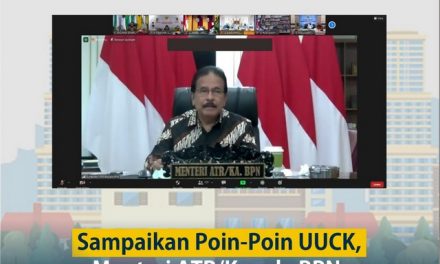 Sampaikan Poin-Poin UUCK, Menteri ATR/Kepala BPN: UUCK Akan Percepat Penyusunan RTRW