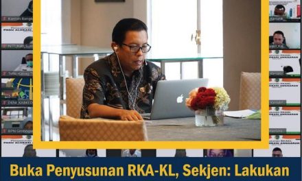 Buka Penyusunan RKA-KL, Sekjen: Lakukan Penyusunan Anggaran Secara Tepat