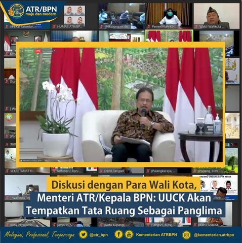 Diskusi dengan Para Wali Kota, Menteri ATR/Kepala BPN: UUCK Akan Tempatkan Tata Ruang Sebagai Panglima