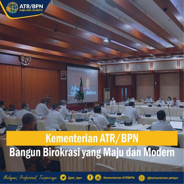 Kementerian ATR/BPN Bangun Birokrasi yang Maju dan Modern