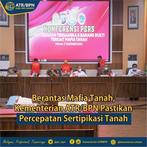 Berantas Mafia Tanah, Kementerian ATR/BPN Pastikan Percepatan Sertipikasi Tanah