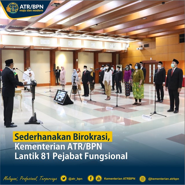 Sederhanakan Birokrasi, Kementerian ATR/BPN Lantik 81 Pejabat Fungsional