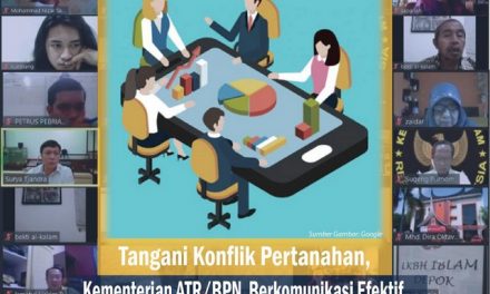 Tangani Konflik Pertanahan, Kementerian ATR/BPN  Berkomunikasi Efektif dengan Pemangku Kepentingan