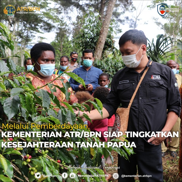 Melalui Pemberdayaan, Kementerian ATR/BPN Siap Tingkatkan Kesejahteraan Tanah Papua