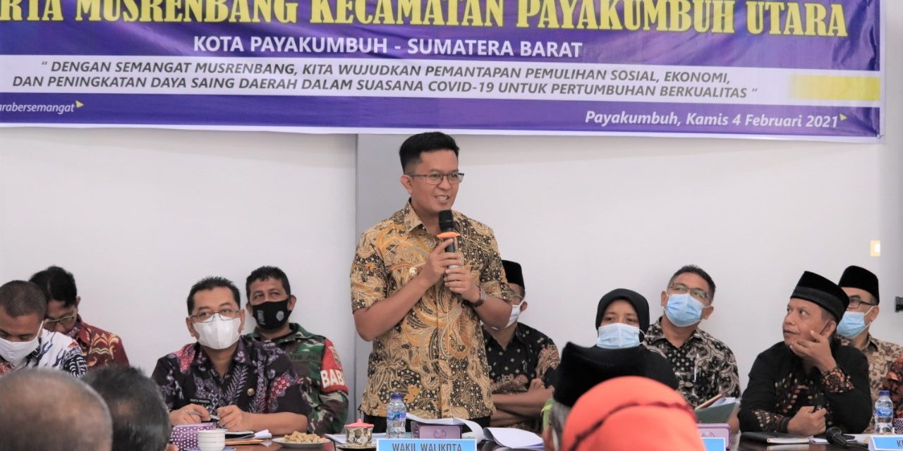 Wakil Wali Kota Payakumbuh Erwin Yunaz Buka Musrenbang Kecamatan Payakumbuh Utara