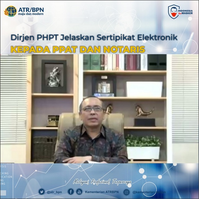 Dirjen PHPT Jelaskan Sertipikat Elektronik kepada PPAT dan Notaris