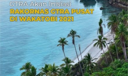 GTRA Akan Inisiasi Rakornas GTRA Pusat di Wakatobi 2021