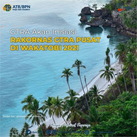 GTRA Akan Inisiasi Rakornas GTRA Pusat di Wakatobi 2021