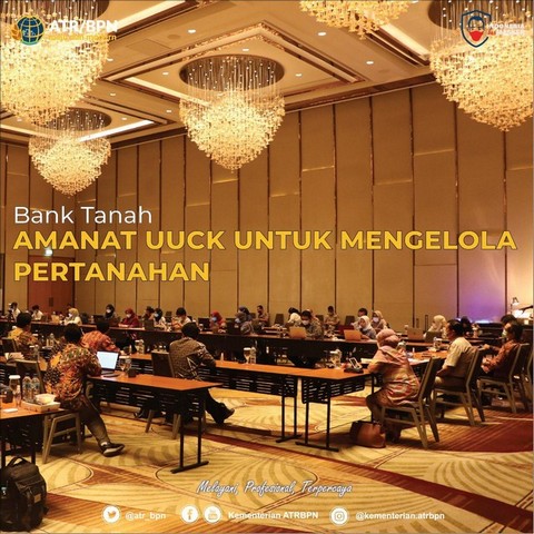 Bank Tanah, Amanat UUCK Untuk Mengelola Pertanahan