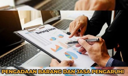 Pengadaan Barang dan Jasa Pengaruhi Kinerja Kementerian/Lembaga