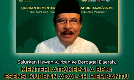 Salurkan Hewan Kurban ke Berbagai Daerah, Menteri ATR/Kepala BPN: Esensi Kurban Adalah Membantu Orang yang Membutuhkan