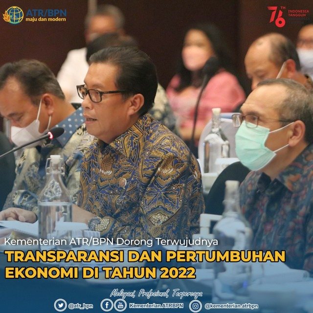 Kementerian ATR/BPN Dorong Terwujudnya Transparansi dan Pertumbuhan Ekonomi di Tahun 2022