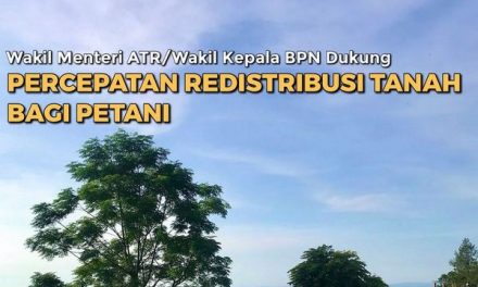 Wakil Menteri ATR/Wakil Kepala BPN Dukung Percepatan Redistribusi Tanah Bagi Petani