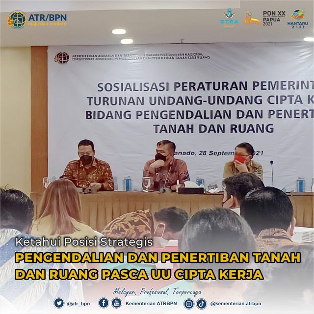 Ketahui Posisi Strategis Pengendalian dan Penertiban Tanah dan Ruang Pasca UU Cipta Kerja