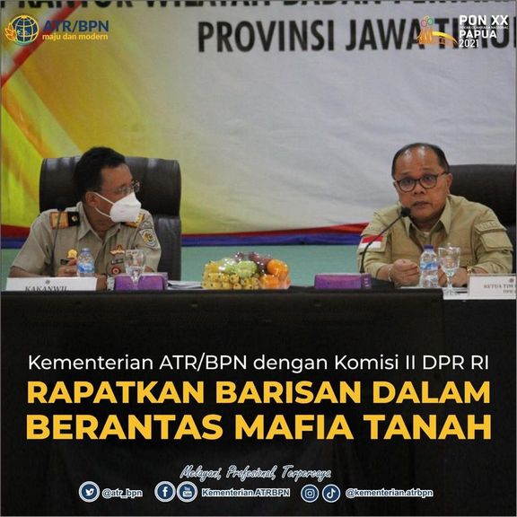 Kementerian ATR/BPN dengan Komisi II DPR RI Rapatkan Barisan dalam Berantas Mafia Tanah