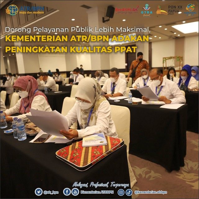 Dorong Pelayanan Publik Lebih Maksimal, Kementerian ATR/BPN Adakan Peningkatan Kualitas PPAT