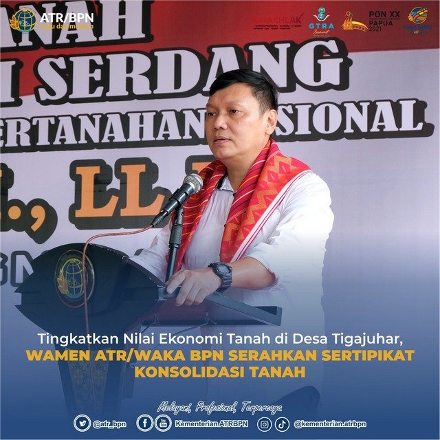 Tingkatkan Nilai Ekonomi Tanah di Desa Tigajuhar, Wamen ATR/Waka BPN Serahkan Sertipikat Konsolidasi Tanah