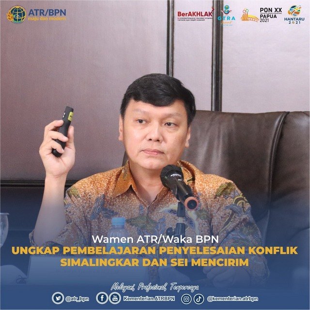 Wamen ATR/Waka BPN Ungkap Pembelajaran Penyelesaian Konflik Simalingkar dan Sei Mencirim