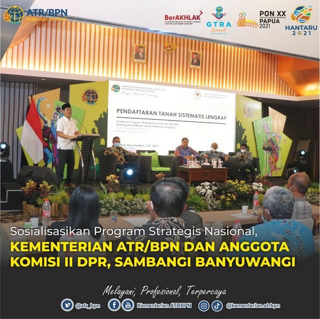 Sambangi Banyuwangi, Kementerian ATR/BPN bersama Anggota Komisi II DPR RI Sosialisasikan Program Strategis Nasional