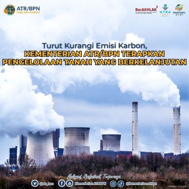 Turut Kurangi Emisi Karbon, Kementerian ATR/BPN Terapkan Pengelolaan ...