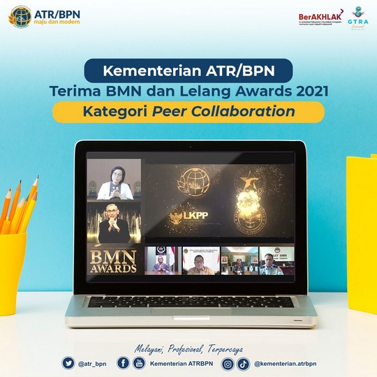 Kementerian ATR/BPN Terima BMN dan Lelang Awards 2021 Kategori Peer Collaboration