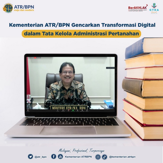 Kementerian ATR/BPN Gencarkan Transformasi Digital Dalam Tata Kelola ...