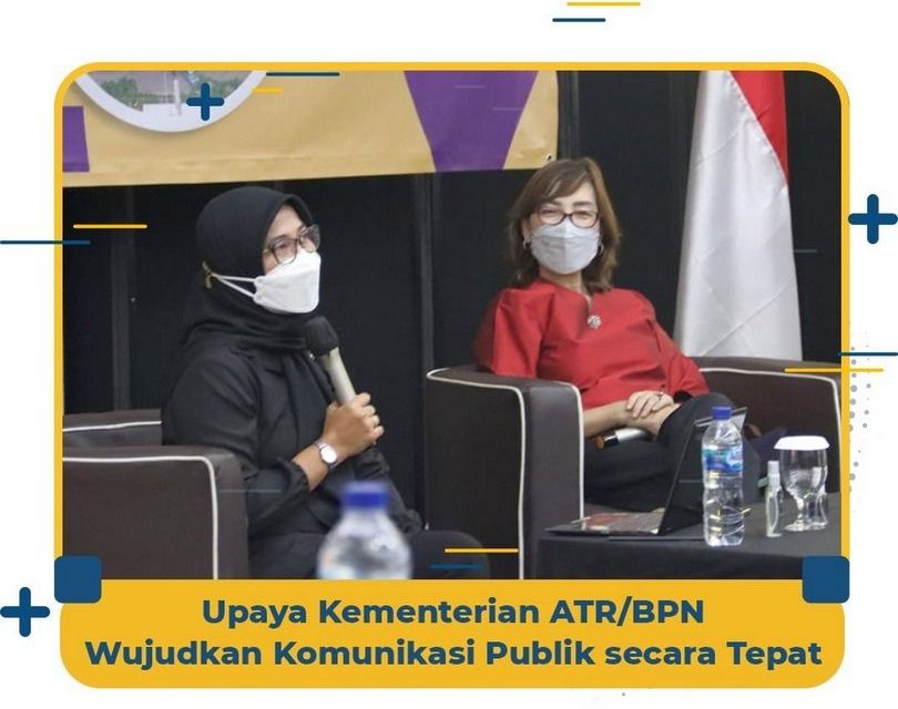 Upaya Kementerian ATR/BPN Wujudkan Komunikasi Publik secara Tepat