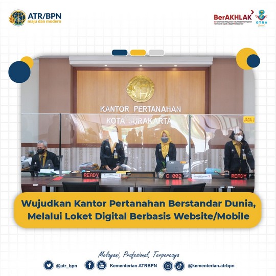 Wujudkan Kantor Pertanahan Berstandar Dunia Melalui Loket Digital Berbasis Website/Mobile