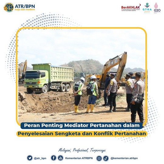 Peran Penting Mediator Pertanahan dalam Penyelesaian Sengketa dan Konflik Pertanahan