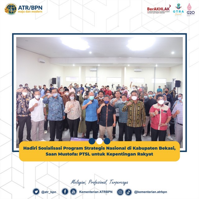 Hadiri Sosialisasi Program Strategis Nasional di Kabupaten Bekasi, Saan Mustofa: PTSL untuk Kepentingan Rakyat