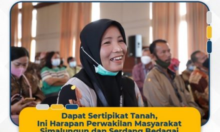 Dapat Sertipikat Tanah, Ini Harapan Perwakilan Masyarakat Simalungun dan Serdang Bedagai