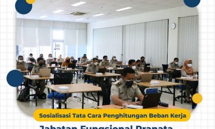 Sosialisasi Tata Cara Penghitungan Beban Kerja Jabatan Fungsional Pranata Hubungan Masyarakat