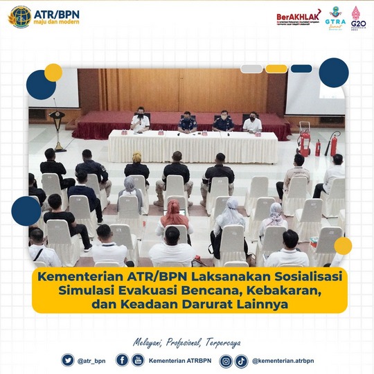 Kementerian ATR/BPN Laksanakan Sosialisasi Simulasi Evakuasi Bencana, Kebakaran, dan Keadaan Darurat Lainnya