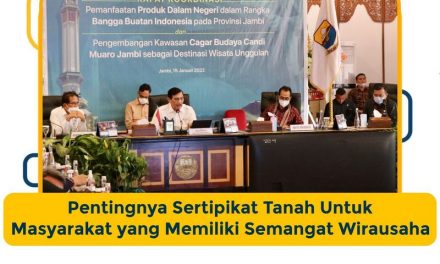 Pentingnya Sertipikat Tanah untuk Masyarakat yang Memiliki Semangat Wirausaha