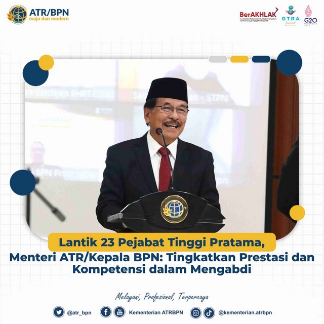 Lantik 23 Pejabat Tinggi Pratama, Menteri ATR/Kepala BPN: Tingkatkan Prestasi dan Kompetensi dalam Mengabdi