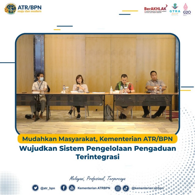 Mudahkan Masyarakat, Kementerian ATR/BPN Wujudkan Sistem Pengelolaan Pengaduan Terintegrasi