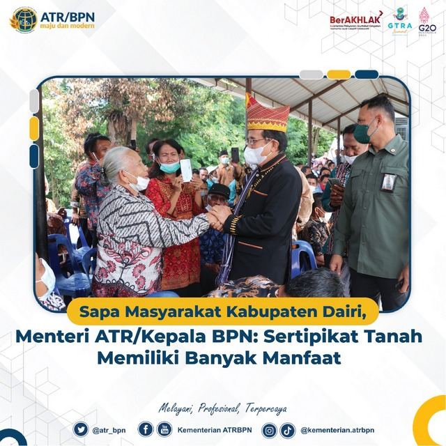 Sapa Masyarakat Kabupaten Dairi, Menteri ATR/Kepala BPN: Sertipikat Tanah Memiliki Banyak Manfaat