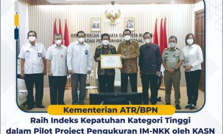 Kementerian ATR/BPN Raih Indeks Kepatuhan Kategori Tinggi dalam Pilot Project Pengukuran IM-NKK oleh KASN