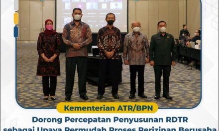 Kementerian ATR/BPN Dorong Percepatan Penyusunan RDTR sebagai Upaya Permudah Proses Perizinan Berusaha