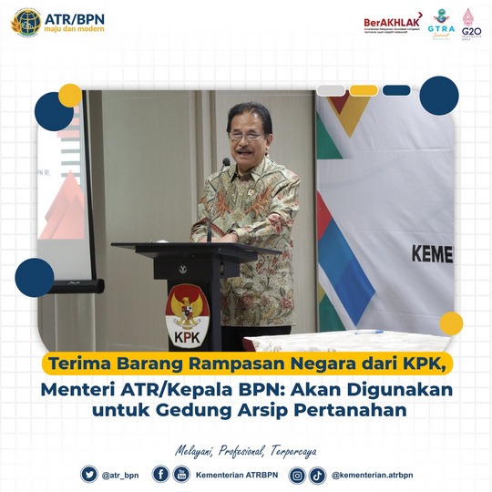 Terima Barang Rampasan Negara dari KPK, Menteri ATR/Kepala BPN: Akan Digunakan untuk Gedung Arsip Pertanahan