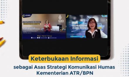 Keterbukaan Informasi sebagai Asas Strategi Komunikasi Humas Kementerian ATR/BPN