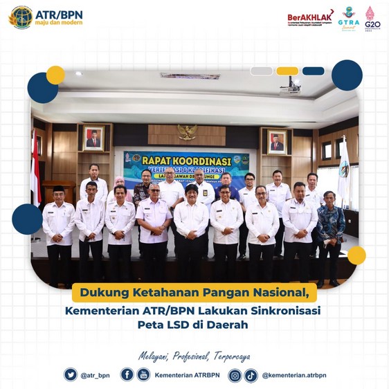 Dukung Ketahanan Pangan Nasional, Kementerian ATR/BPN Lakukan Sinkronisasi Peta LSD di Daerah