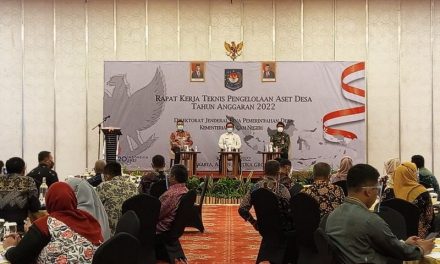 Bangun Kesadaran Pentingnya Aset Desa, Kemendagri Gelar Rapat Kerja Teknis Pengelolaan Aset Desa Tahun Anggaran 2022