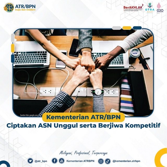 Kementerian ATR/BPN Ciptakan ASN Unggul serta Berjiwa Kompetitif