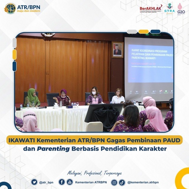 IKAWATI Kementerian ATR/BPN Gagas Pembinaan PAUD dan Parenting Berbasis Pendidikan Karakter