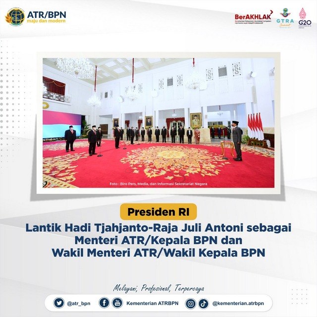 Presiden RI Lantik Hadi Tjahjanto-Raja Juli Antoni sebagai Menteri ATR/Kepala BPN dan Wakil Menteri ATR/Wakil Kepala BPN