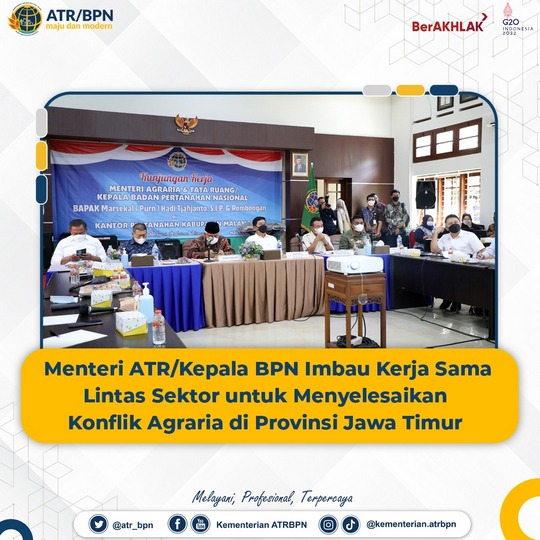 Menteri ATR/Kepala BPN Imbau Kerja Sama Lintas Sektor untuk Menyelesaikan Konflik Agraria di Provinsi Jawa Timur