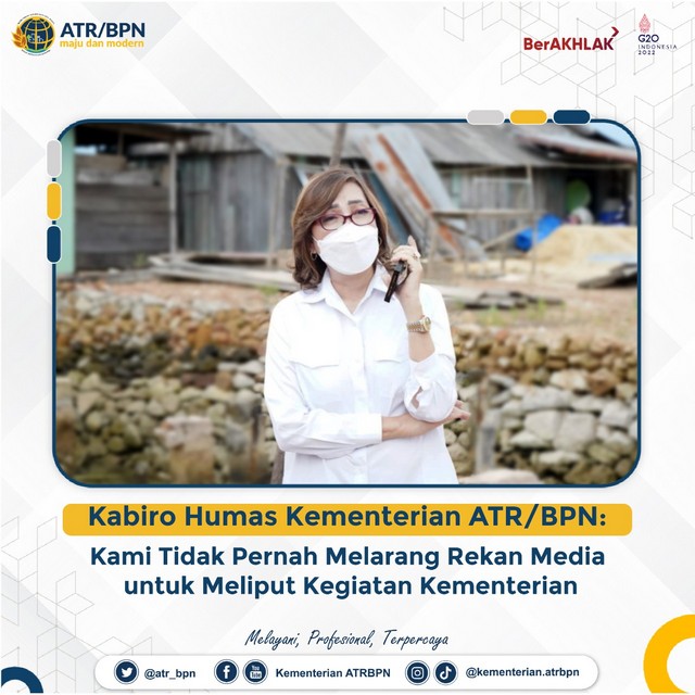 Kabiro Humas Kementerian ATR/BPN: Kami Tidak Pernah Melarang Rekan Media untuk Meliput Kegiatan Kementerian